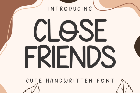 Close Friends: The Perfect Handwritten Typeface for Modern Web Design