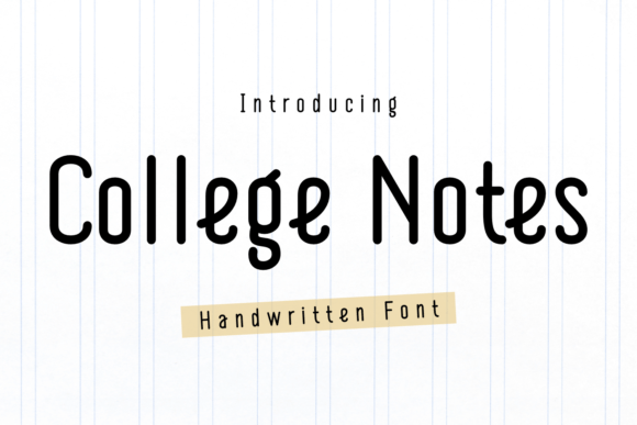 College Notes: A Handwritten Typeface for Modern Editorial Design