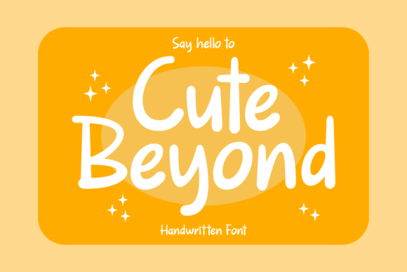 Cute Beyond: A Playful Handwritten Typeface for Modern Branding