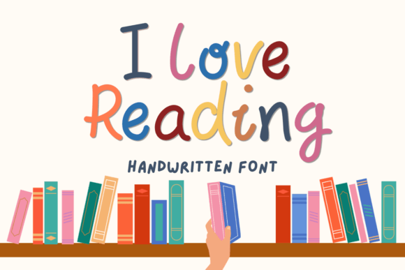 I Love Reading: A Handwritten Typeface for Authentic Brand Identity