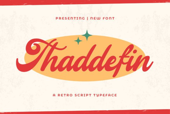 Thaddefin: The Retro Script That Makes Campaigns Stand Out